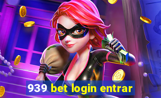 939 bet login entrar